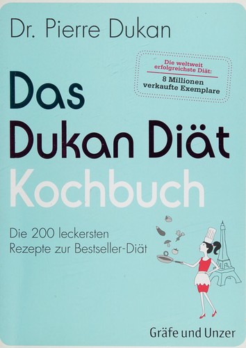 Das Dukan-Diät-Kochbuch