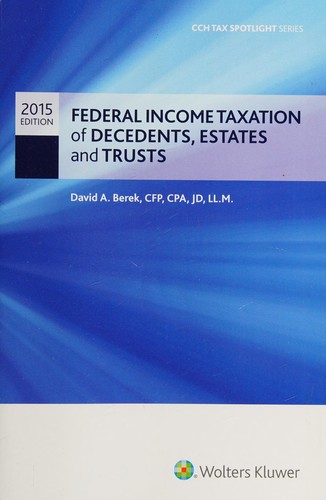 Federal income taxation of decedents, estates and trusts 2015
