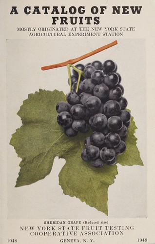 A catalog of new fruits mostly originated at the New York State Agricultural Experiment Station, 1948-1949