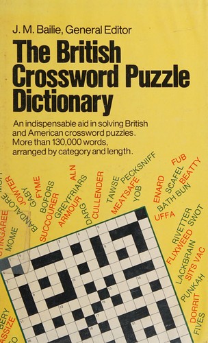 The British crossword puzzle dictionary
