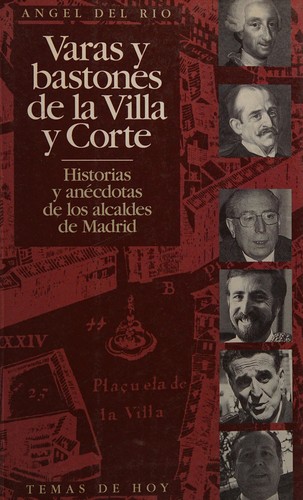 Varas y bastones de la villa y corte