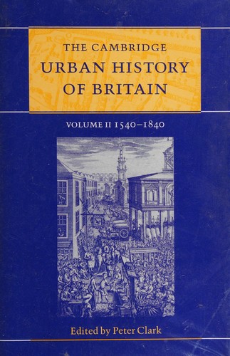 The Cambridge urban history of Britain