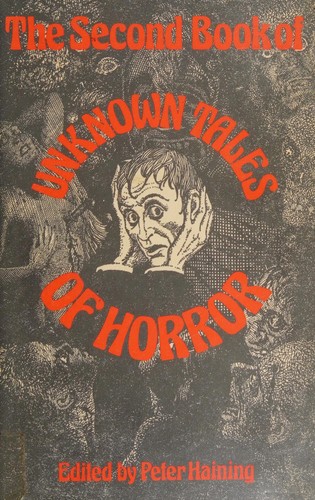 The second book of unknown tales of horror