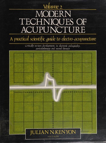 Modern Techniques of Acupuncture