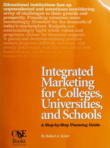 Integrated Marketing for Colleges, Universities & Schools: