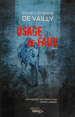 Usage de faux