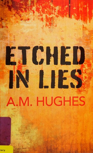 Etched in Lies