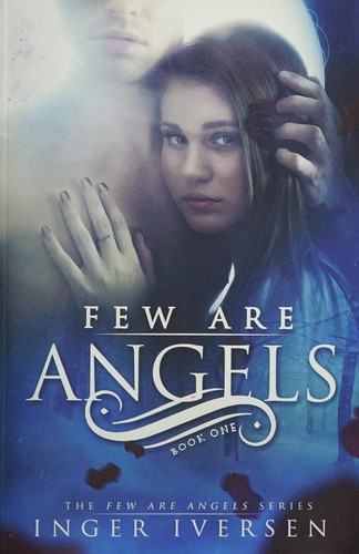 Few are angels