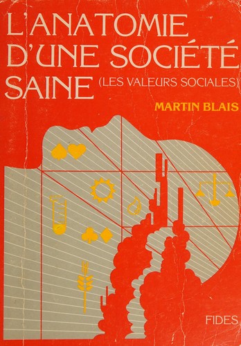 L' anatomie d'une société saine