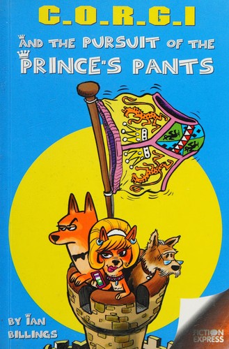 C.O.R.G.I. and the Pursuit of the Prince's Pants