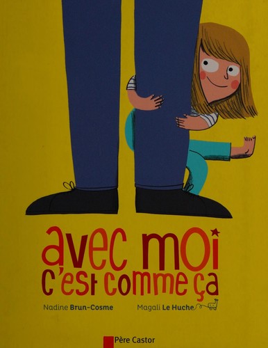Avec moi, c'est comme ça