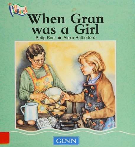 WhenGran was a girl