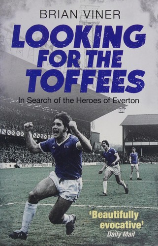 Looking for the Toffees