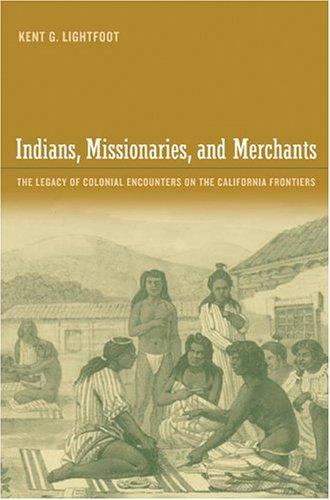 Indians, Missionaries, and Merchants
