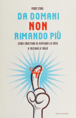 Da domani non rimando più
