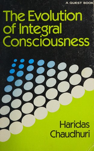 The evolution of integral consciousness