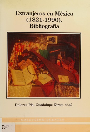 Extranjeros en México, 1821-1990