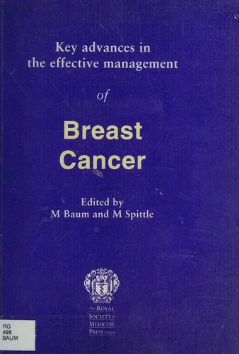 Key advances in the effective management of breast cancer