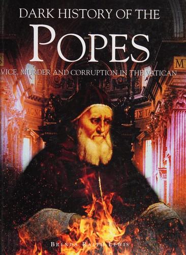 Dark history of the Popes