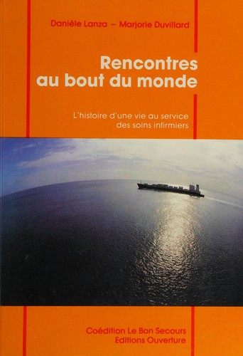 Rencontres au bout du monde