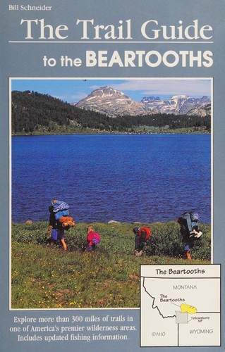 The trail guide to the Beartooths