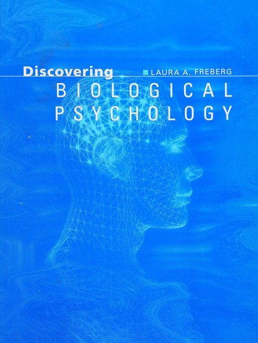Discovering Biological Psychology