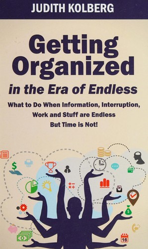 Getting organized in the era of endless
