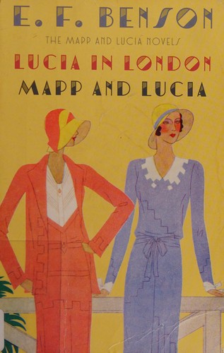 Lucia in London and Mapp and Lucia