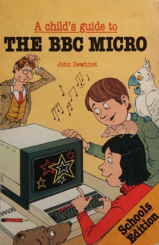A Child's Guide to the BBC Micro