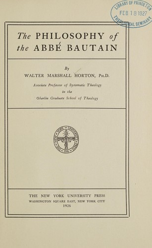 The philosophy of the Abbé Bautain ..