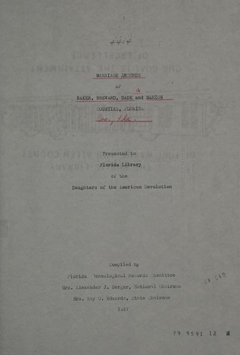 Marriage records of Baker, Brevard, Dade and Marion counties, Florida