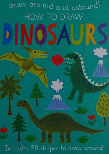 How to Draw Dinosaurs