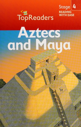 Aztecs and Maya