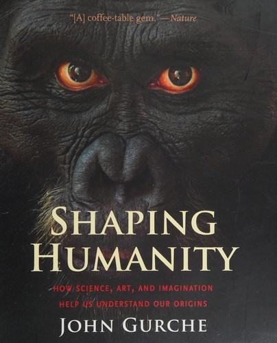 Shaping humanity