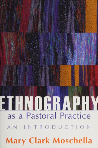 Ethnography as a pastoral practice