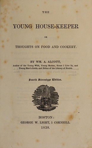 The young housekeeper, or, Thoughts on food and cookery