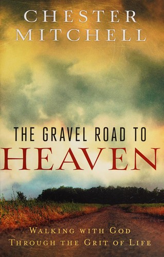 The gravel road to heaven