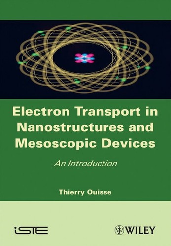 Electron transport in nanostructures and mesoscopic devices