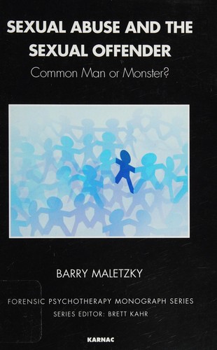 Sexual Abuse and the Sexual Offender