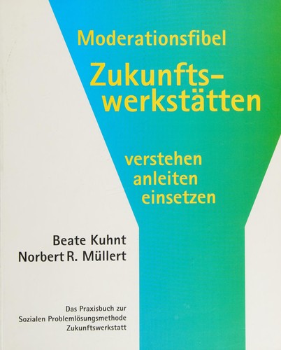 Moderationsfibel Zukunftswerkstätten