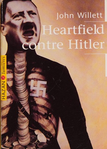 Heartfield contre Hitler