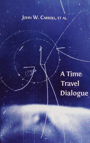 A Time Travel Dialogue