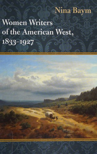 Women writers of the American West, 1833-1927