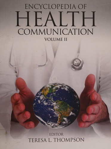 Encyclopedia of Health Communication