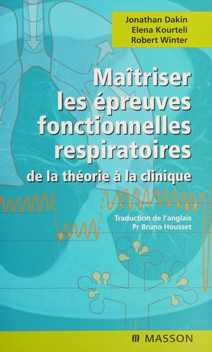 Maîtriser les épreuves fonctionnelles respiratoires