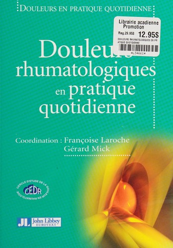 Les douleurs rhumatologiques en pratique quotidienne