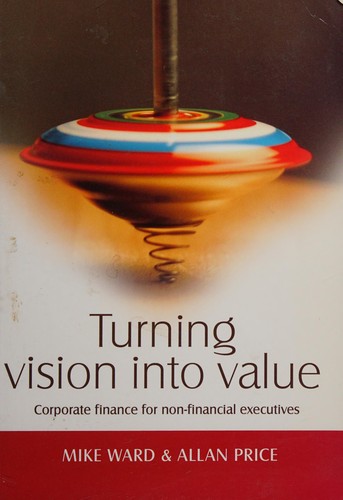 Turning vision into value