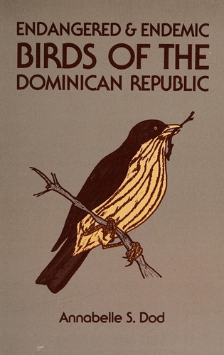 Endangered and endemic birds of the Dominican Republic