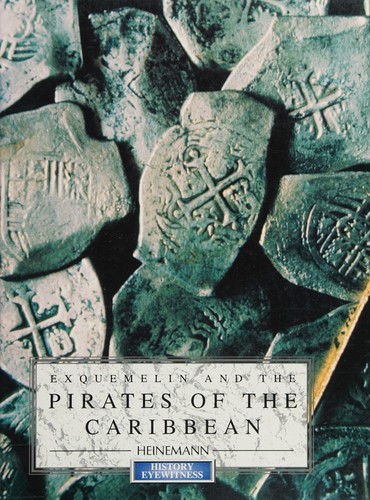 Exquemelin and the pirates of the Caribbean