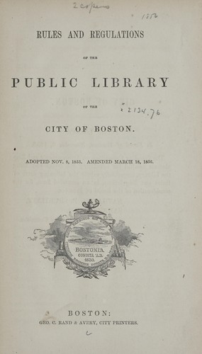 Rules and regulations of the Public Library of the city of Boston
